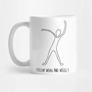 feelin' weird and wiggly Mug